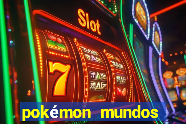 pokémon mundos elementais download apk